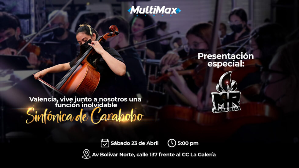 Orquesta Sinfónica de Carabobo y Mata Rica conquistarán a los carabobeños en MultiMax Valencia