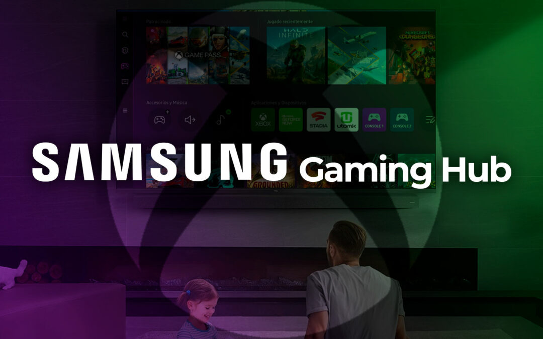 Samsung Gaming Hub es la plataforma de Samsung Smart TV