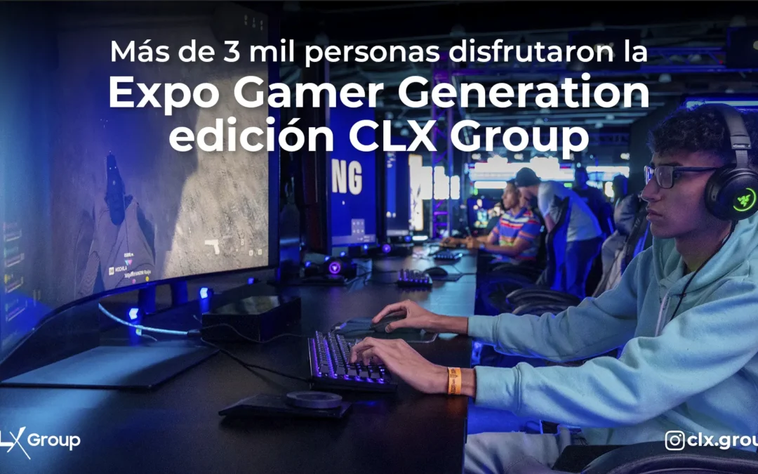 Más de 3 mil personas disfrutaron la Expo Gamer Generation edición CLX Group