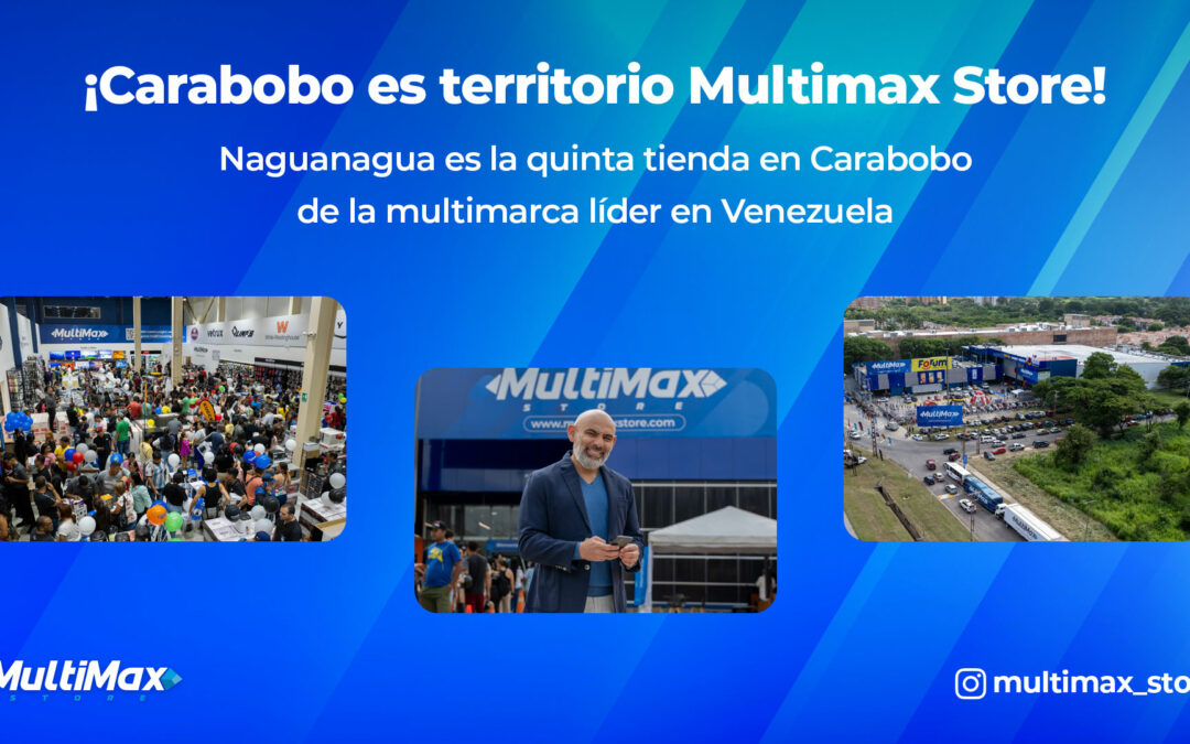 MultiMax Store Mañongo - Multimax Store Naguanagua